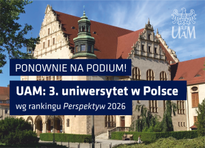 Historyczny budynek Auli UAM z czerwonym dachem na tle nieba; na obrazie znajduje się napis „Ponownie na podium! UAM: 3. uniwersytet w Polsce wg rankingu Perspektyw 2026” oraz logo UAM.