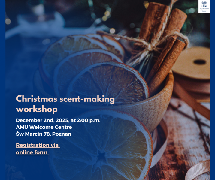 Promotional graphic for a Christmas scent-making workshop on December 2nd, 2025 at the AMU Welcome Centre in Poznań. The image features dried orange slices, cinnamon sticks, and festive holiday decorations arranged in a wooden bowl, evoking winter and Christmas aromas. Includes event details.