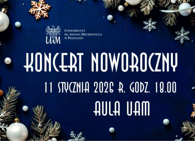 Plakat wydarzenia »Koncert noworoczny« UAM – 11 stycznia 2026 o godz. 18.00 w Auli UAM, na granatowym tle z zimowymi i świątecznymi motywami.