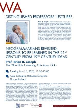 WA Distinguished Professor&rsquo;s Lecture: &ldquo;Neogrammarians Revisited: Lessons to be Learned in the 21st Century from 19th Century Ideas&rdquo;