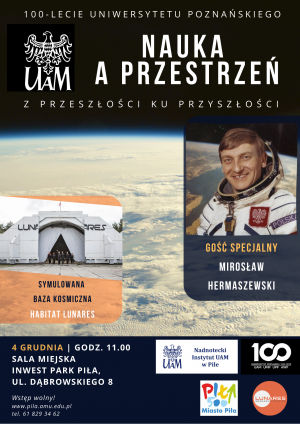 „Nauka a Przestrzeń” - Mirosław Hermaszewski i Habitat Lunares 4 grudnia w Pile