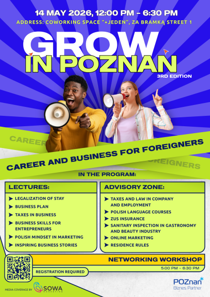 Colorful promotional poster for “Grow in Poznan – 3rd Edition,” a career and business event for foreigners. The design features two young people holding megaphones against a bright, radial blue background. Event details: 14 May 2026, 12:00 PM–6:30 PM, at coworking space “+Jeden,” Za Bramką Street 1 in Poznań. The program includes lectures on legalization of stay, business planning, taxes, entrepreneurship skills, and marketing, as well as an advisory zone covering law, insurance, language courses, and online marketing. A networking workshop is scheduled from 5:00 PM to 6:30 PM. Registration is required via QR code.