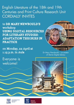 Dr Mary Newbould’s workshop “Using Digital Sources in Literary Studies: Adaptation Theories in Practice”