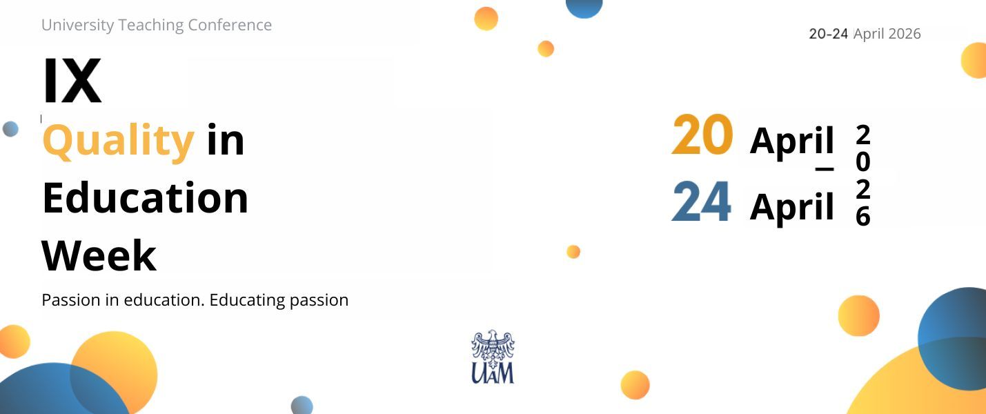  A poster promoting the 9th Quality in Education Week – the University Teaching Conference, which will be held on 20–24 April 2026, with the slogan ‘Passion in education. Educating passion’.