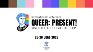 The poster advertises the international conference ‘Queer: Present! Visibility Through the Body’, taking place on 25–26 June 2026; against a light background, it features a stylised ancient head set against a backdrop of rainbow stripes, the event title and a strip of multicoloured swatches at the top.