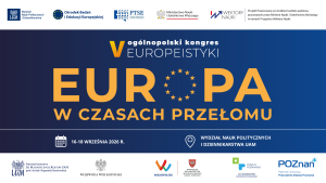Promotional banner for the 5th National Congress of European Studies – “Europe in Times of Change.” The event takes place on 16–18 September 2026 at the Faculty of Political Science and Journalism, Adam Mickiewicz University (UAM). The design uses a blue background with yellow and white text, with a circle of stars forming part of the word “EUROPA.” Logos of the Faculty of Political Science and Journalism, the Center for European Research and Education, the Polish Society for European Studies, the Ministry of Science and Higher Education, and the Wektory Nauki program appear at the top. The bottom section lists honorary patrons and regional partners: the Rector of UAM, the Voivode of Greater Poland, the Marshal of the Greater Poland Voivodeship, Poznań County, and the Mayor of Poznań.