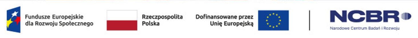 Logotypy Funduszy Europejskich, Rzeczypospolitej Polskiej, Unii Europejskiej oraz Narodowego Centrum Badań i Rozwoju, informujące o dofinansowaniu projektu