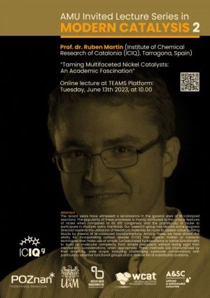AMU Invited Lecture Series in MODERN CATALYSIS 2 - Prof. Ruben Martin